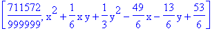 [711572/999999, x^2+1/6*x*y+1/3*y^2-49/6*x-13/6*y+53/6]